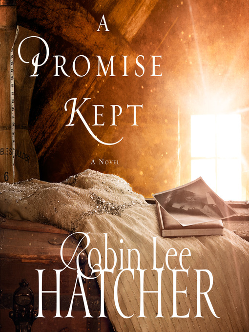 Title details for A Promise Kept by Robin Lee Hatcher - Wait list